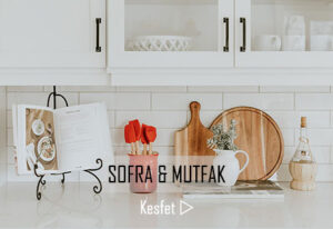 Sofra & Mutfak